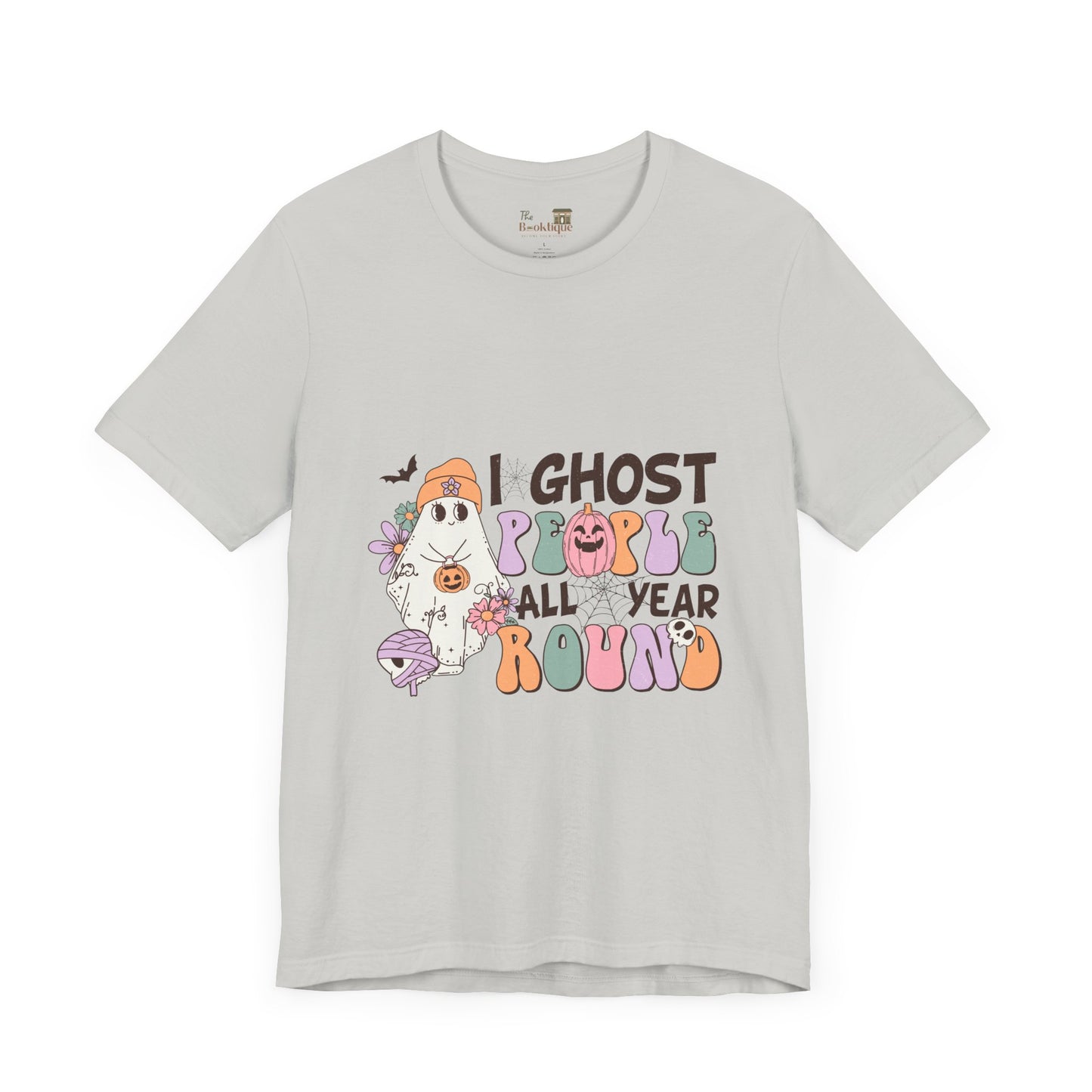 I Ghost People All Year Round Tee