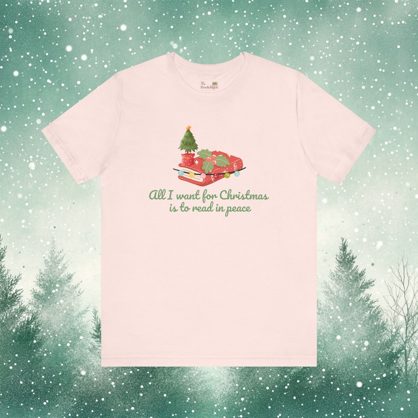 All I Want for Christmas is to Read in Peace Tee