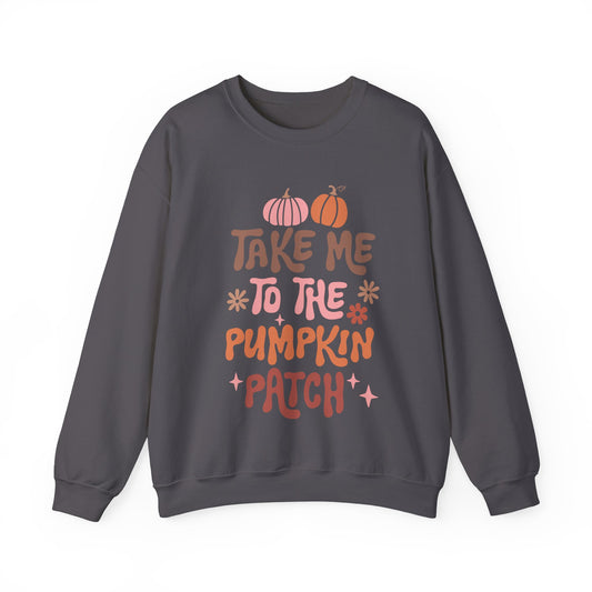 Take Me to the Pumpkin Patch Crewneck Sweatshirt