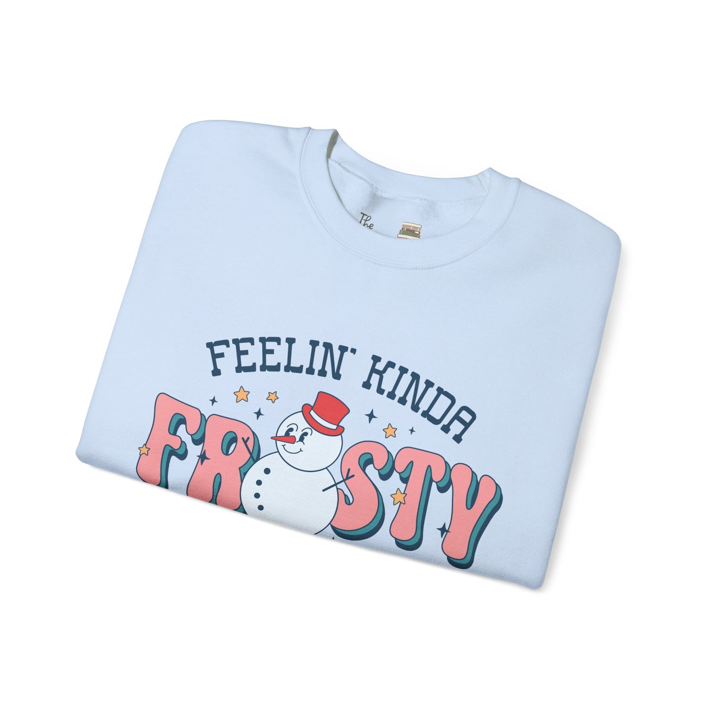 Feeling Kinda Frosty Sweatshirt