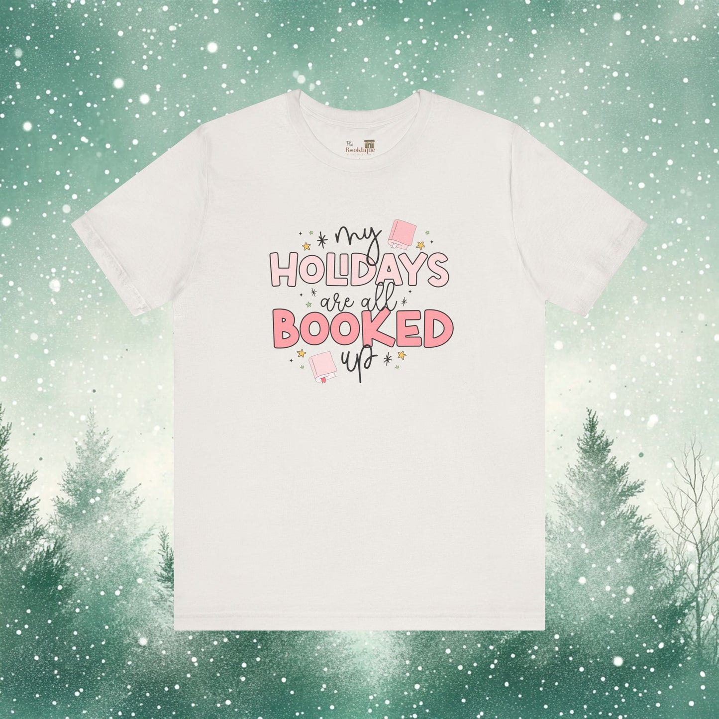 My Holidays Are All Booked Tee