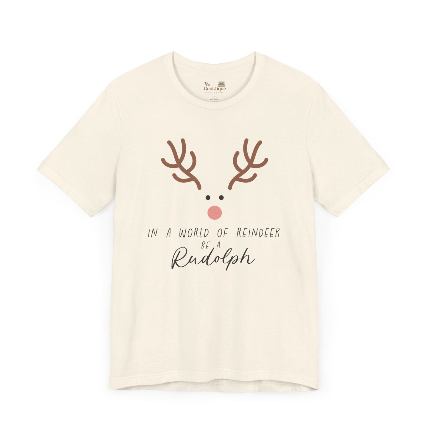 Be a Rudolph Tee