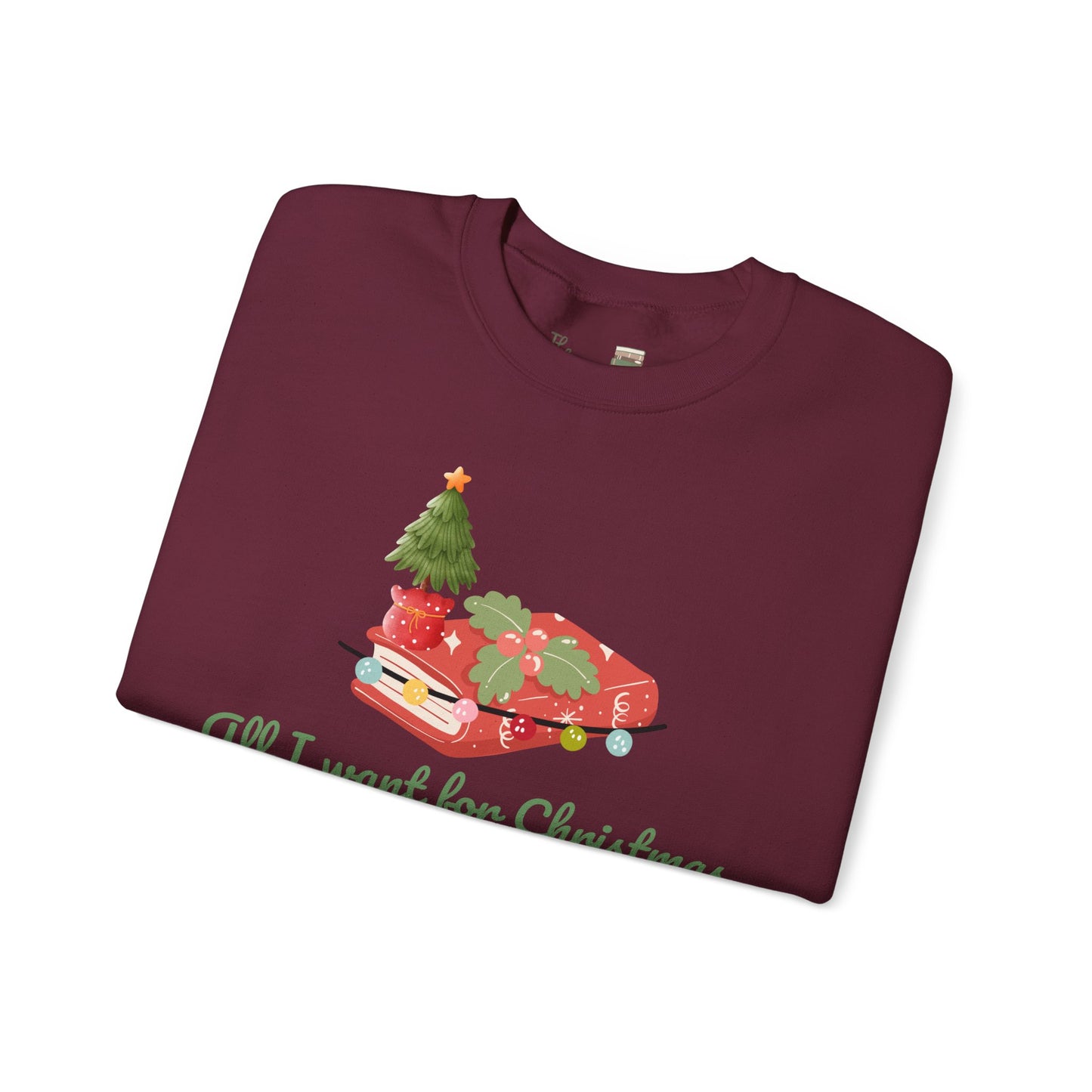 All I Want for Christmas is to Read in Peace  Sweatshirt