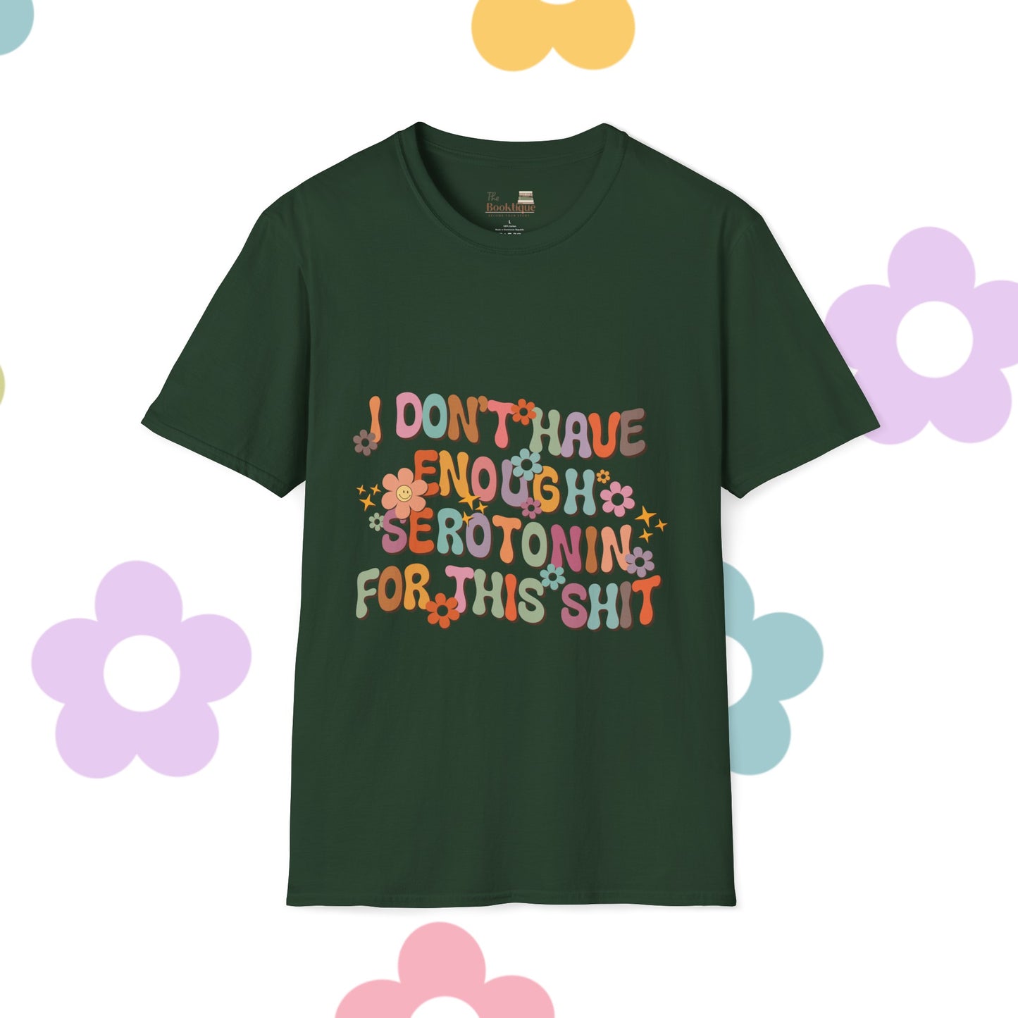 Not Enough Serotonin Tee