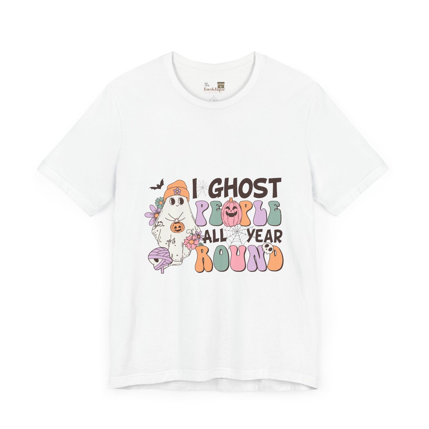 I Ghost People All Year Round Tee