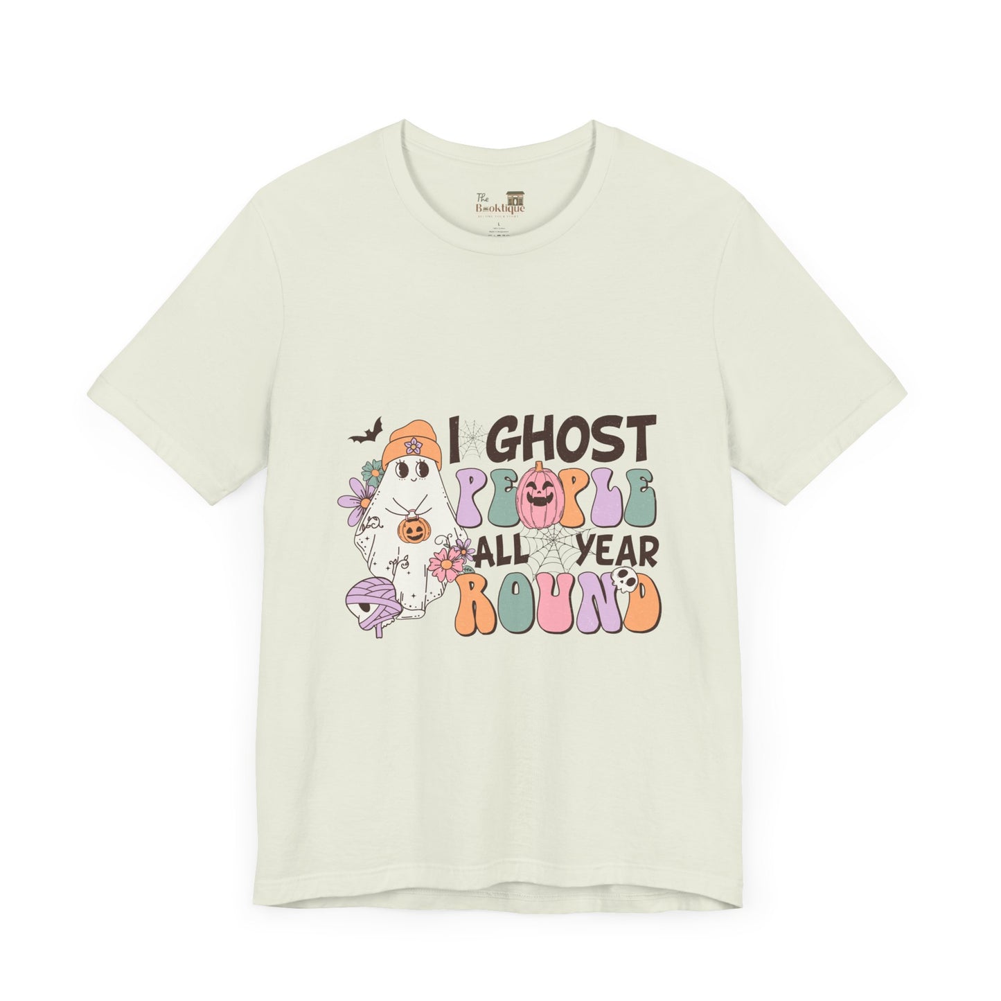 I Ghost People All Year Round Tee