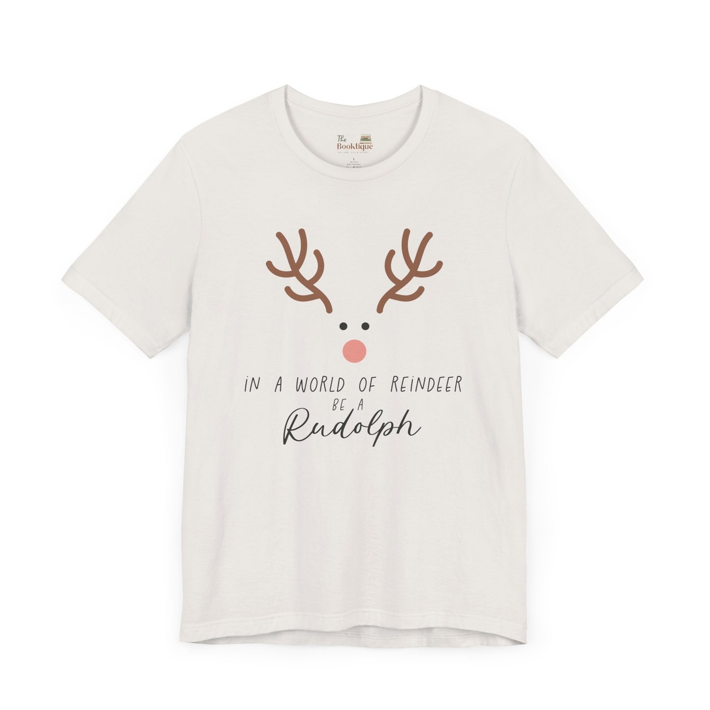 Be a Rudolph Tee