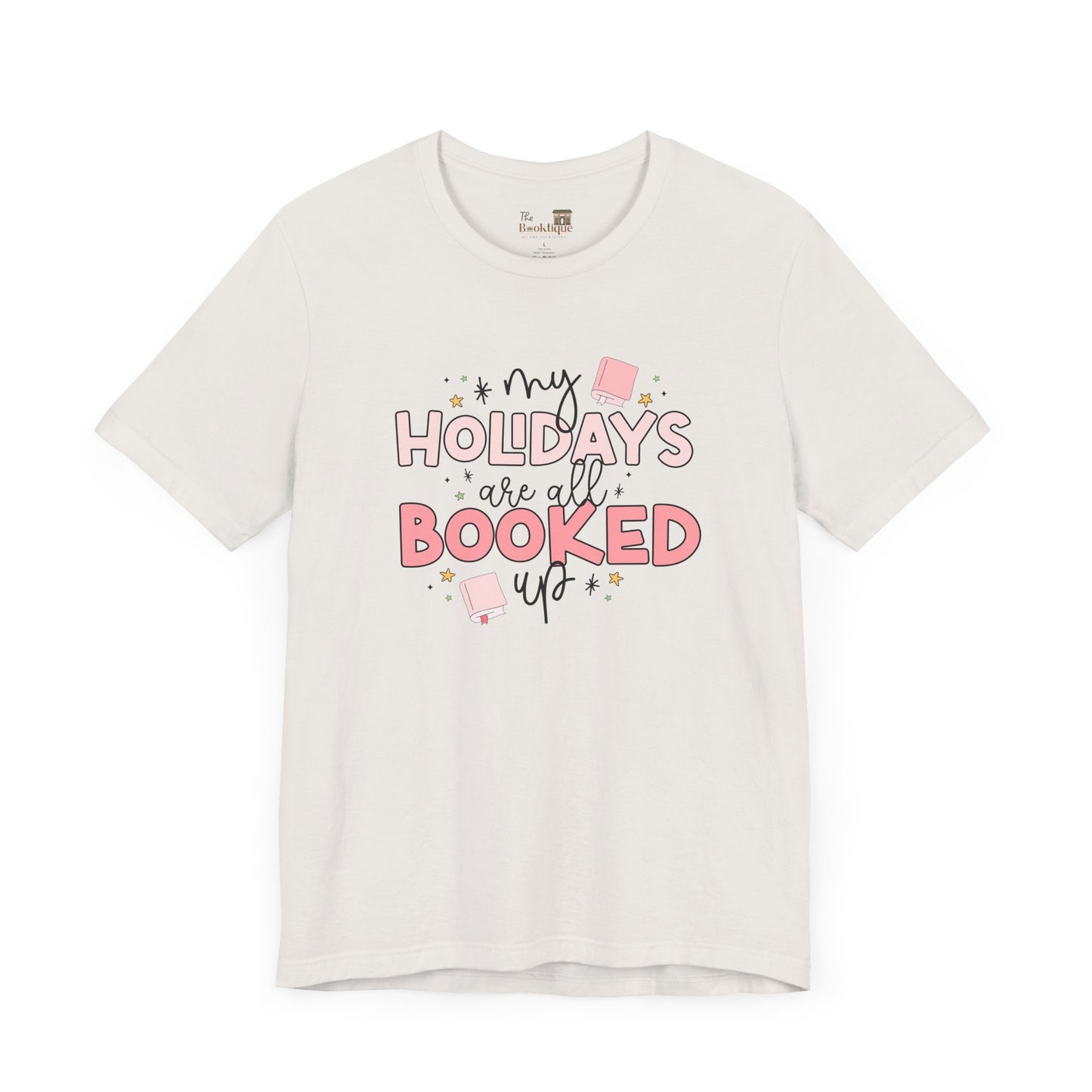 My Holidays Are All Booked Tee