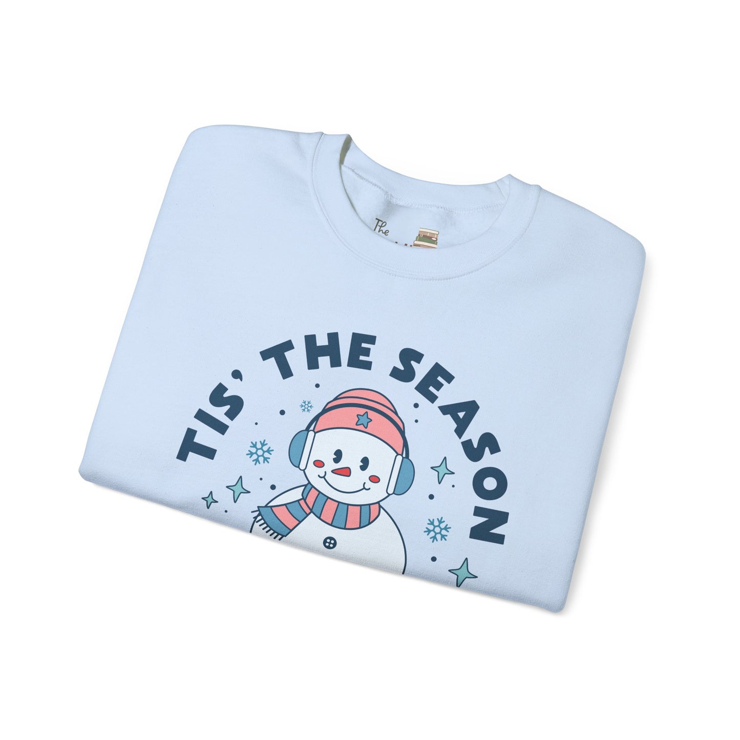 It's the Season to Be Freezin Sweatshirt