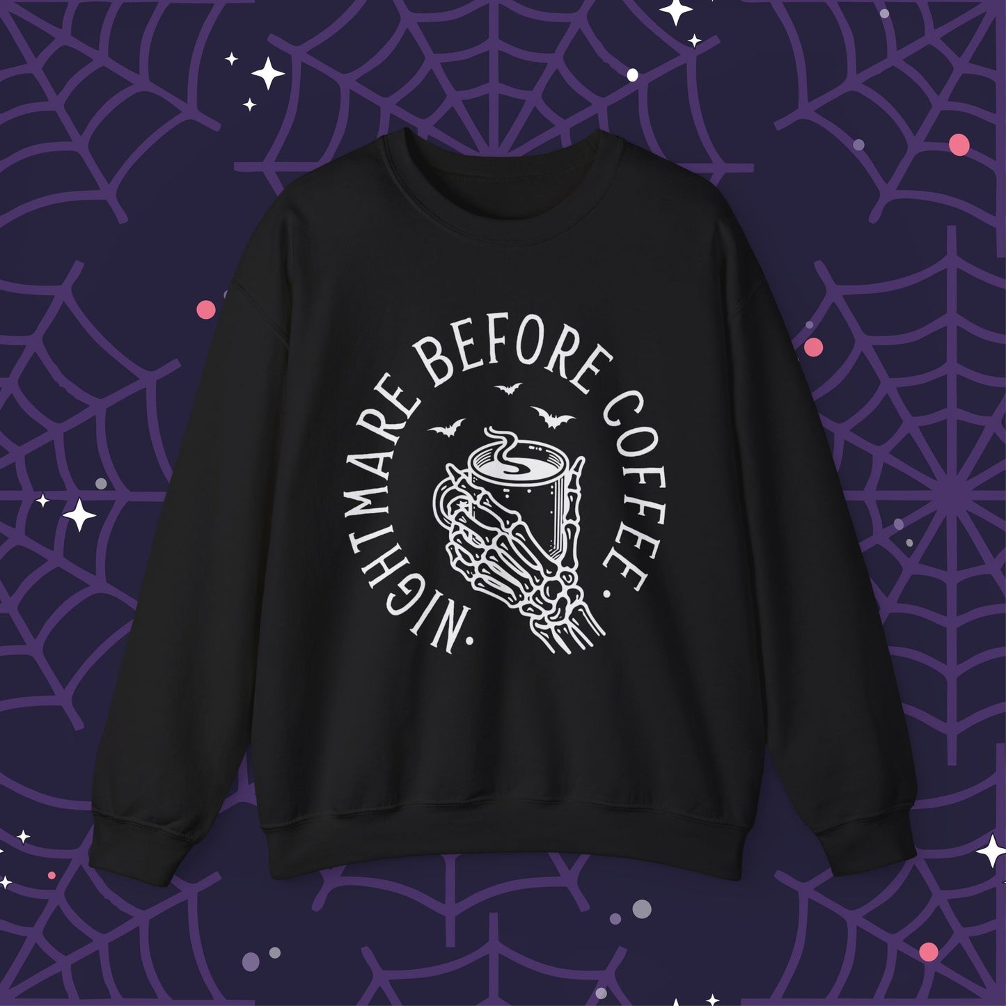 Nightmare Before Coffee Sweatshirt